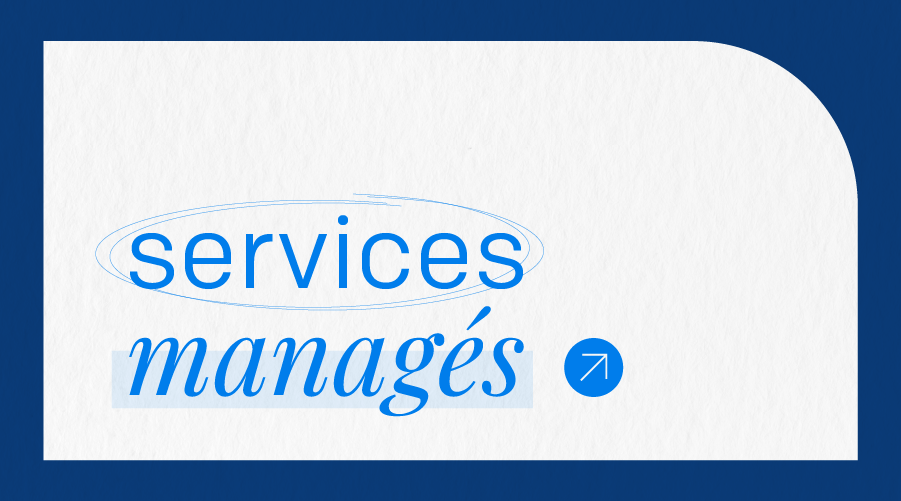 Services managés chez Proginov